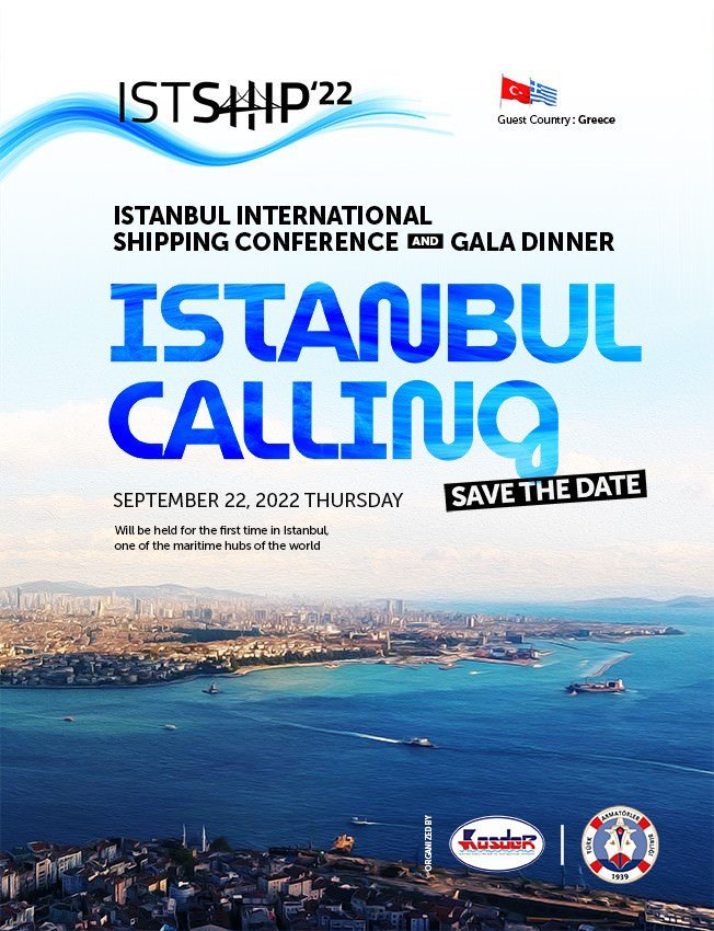 DÜNYA DENİZCİLERİ ISTSHIP İLE EYLÜL’DE İSTANBUL’DA BULUŞUYOR
