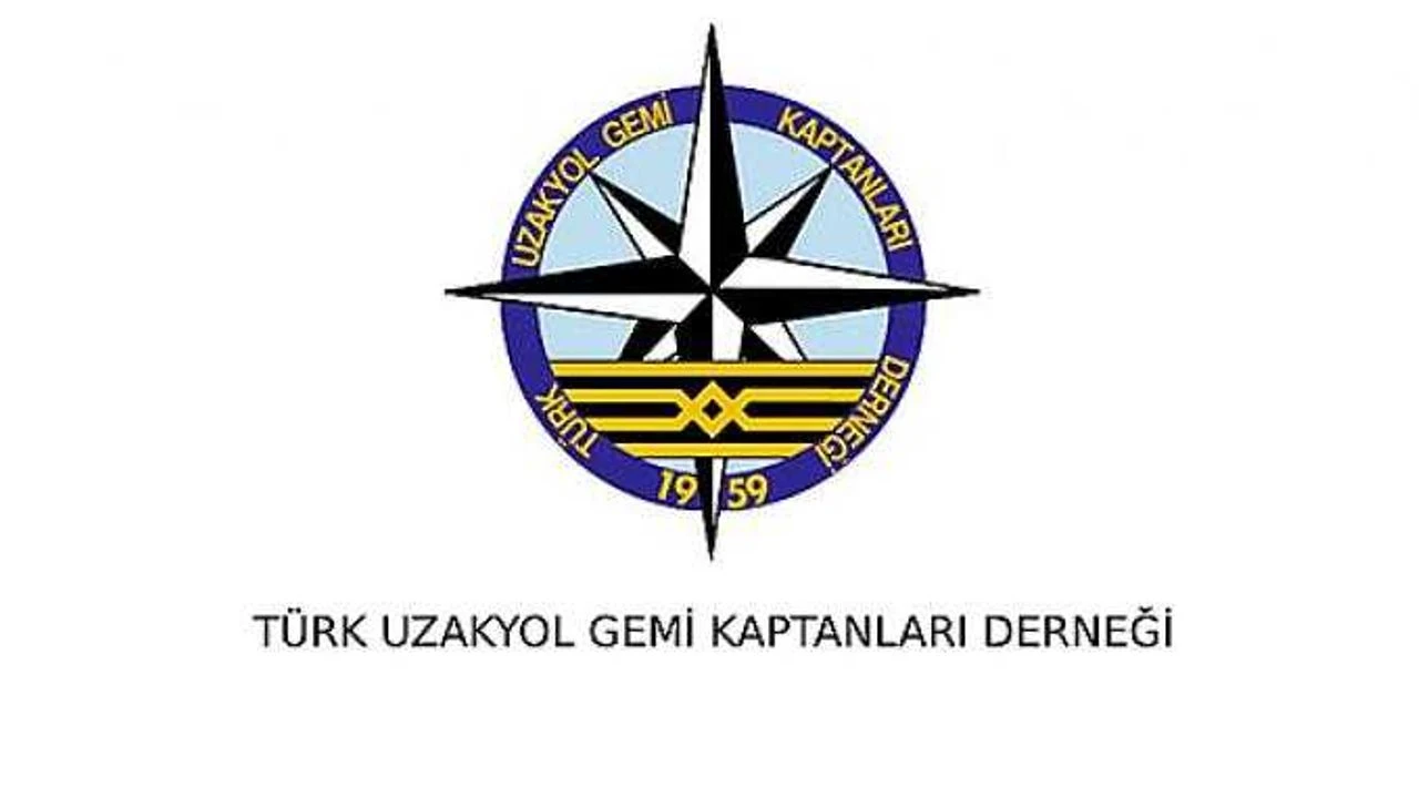 Türk Uzakyol Gemi Kaptanları Derneği’nden kamuoyuna duyuru