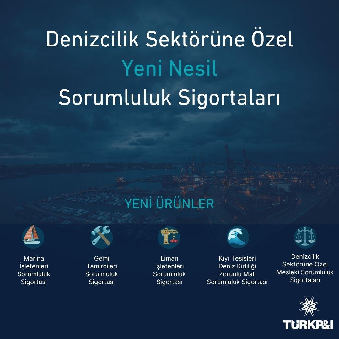 Türk P&I Sigorta’dan denizcilik sektörüne yeni nesil sorumluluk sigortaları