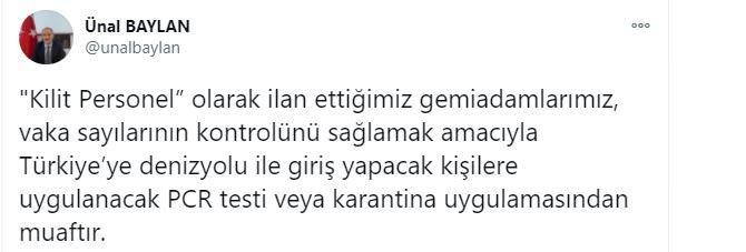 TÜRK GEMİADAMLARINA PCR TESTİ VE KARANTİNA MUAFİYETİ 2 unal baylan